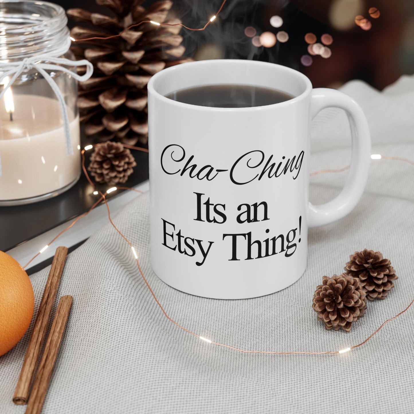 Cha-Ching Its an Etsy Thing Mug, Boss Lady Xmas Gifts for Her, Inspirational Motivational Quotes Coffee Mug Gift for Work from Home Mug